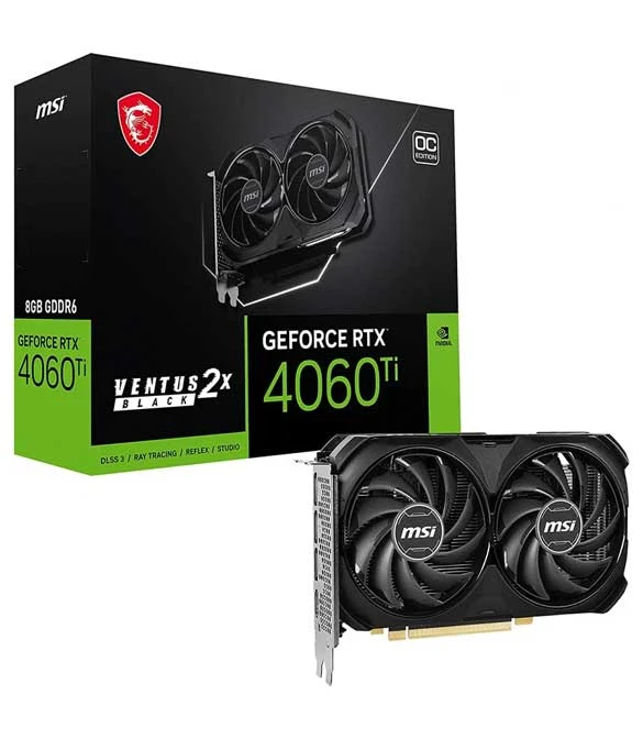 MSI VENTUS GEFORCE RTX 4060 TI 8GB GDRR6 128-BIT