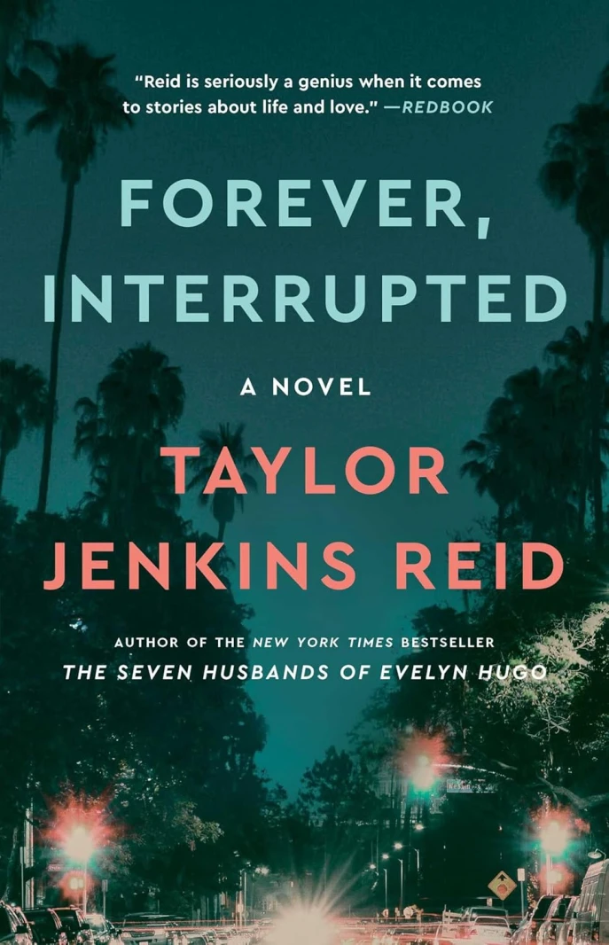 Forever Interrupted: A Novel