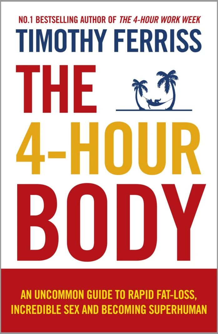 The 4 Hour Body Timothy Ferriss Author
