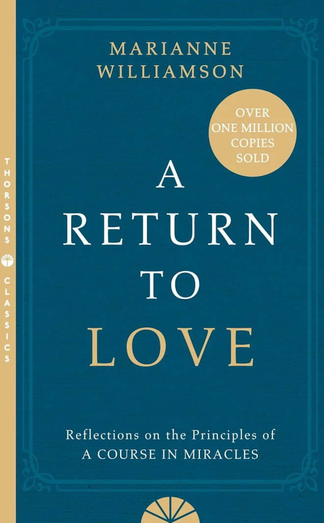 A Return To Love Marianne Williamson