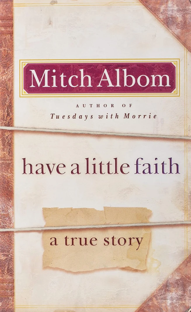 Have A Little Faith: A True Story